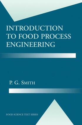 Smith | Introduction to Food Process Engineering | Buch | 978-0-306-47397-5 | sack.de