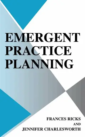 Charlesworth / Ricks |  Emergent Practice Planning | Buch |  Sack Fachmedien