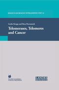Parwaresch / Krupp |  Telomerases, Telomeres and Cancer | Buch |  Sack Fachmedien