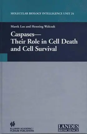 Walczak / Los |  Caspases: Their Role in Cell Death and Cell Survival | Buch |  Sack Fachmedien