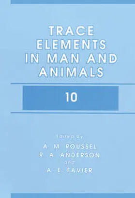 Roussel / Favier / Anderson | Trace Elements in Man and Animals 10 | E-Book | www.sack.de