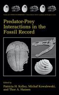 Kelley / Hansen / Kowalewski |  Predator-Prey Interactions in the Fossil Record | Buch |  Sack Fachmedien