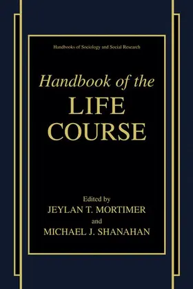Shanahan / Mortimer |  Handbook of the Life Course | Buch |  Sack Fachmedien