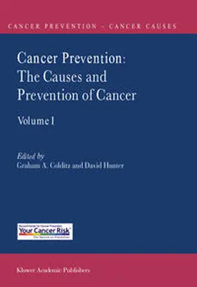 Colditz / Hunter |  Cancer Prevention: The Causes and Prevention of Cancer - Volume 1 | eBook | Sack Fachmedien