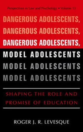 Levesque | Dangerous Adolescents, Model Adolescents | E-Book | sack.de