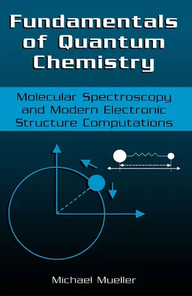 Mueller | Fundamentals of Quantum Chemistry | E-Book | www.sack.de