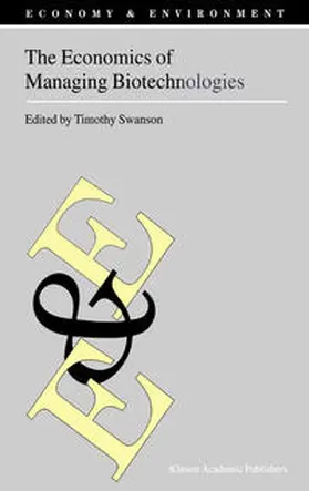 Swanson |  The Economics of Managing Biotechnologies | eBook | Sack Fachmedien