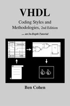 Cohen |  VHDL Coding Styles and Methodologies | eBook | Sack Fachmedien