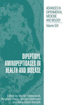 Hildebrandt / Demuth / Klapp |  Dipeptidyl Aminopeptidases in Health and Disease | Buch |  Sack Fachmedien