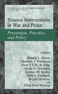 Green / Friedman / de Jong |  Trauma Interventions in War and Peace | Buch |  Sack Fachmedien