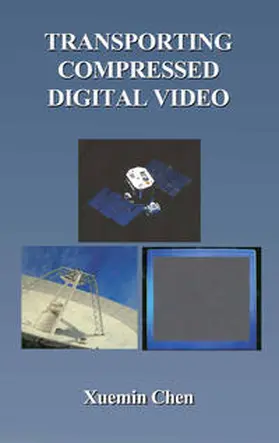 Chen |  Transporting Compressed Digital Video | eBook | Sack Fachmedien