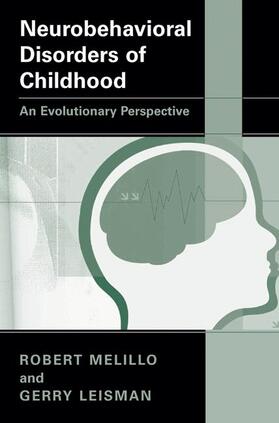 Melillo / Leisman | Neurobehavioral Disorders of Childhood | Buch | 978-0-306-47814-7 | sack.de