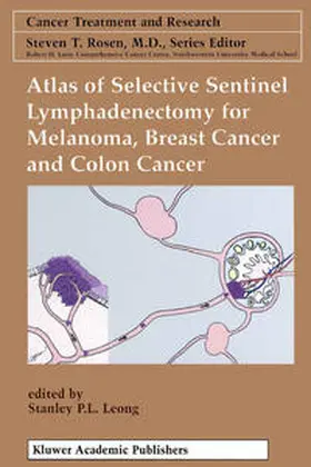 Leong |  Atlas of Selective Sentinel Lymphadenectomy for Melanoma, Breast Cancer and Colon Cancer | eBook | Sack Fachmedien