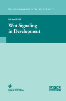 Kühl |  Wnt Signaling in Development | Buch |  Sack Fachmedien