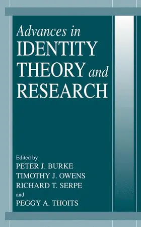 Burke / Thoits / Owens |  Advances in Identity Theory and Research | Buch |  Sack Fachmedien
