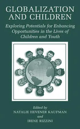 Kaufman / Rizzini |  Globalization and Children | eBook | Sack Fachmedien