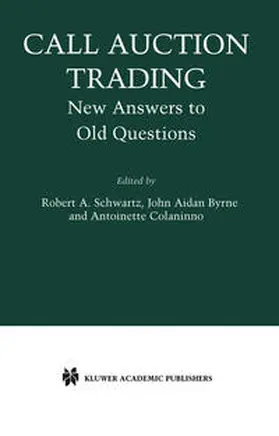 Schwartz / Byrne / Colaninno |  Call Auction Trading | eBook | Sack Fachmedien