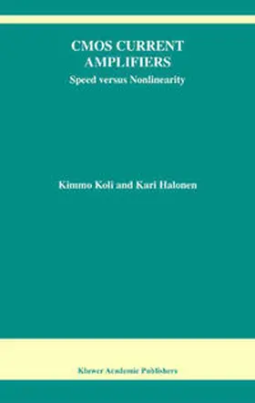 Koli / Halonen | CMOS Current Amplifiers | E-Book | www.sack.de