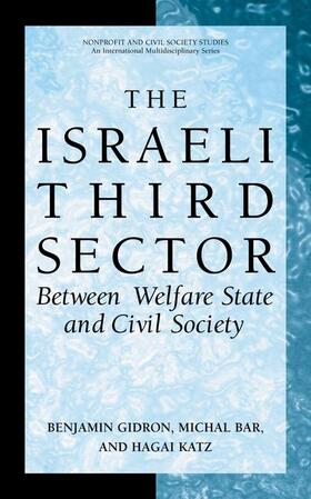 Gidron / Katz / Bar | The Israeli Third Sector | Buch | 978-0-306-48028-7 | sack.de