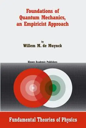de Muynck | Foundations of Quantum Mechanics, an Empiricist Approach | E-Book | www.sack.de