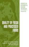 Shahidi / Braggins / Spanier |  Quality of Fresh and Processed Foods | Buch |  Sack Fachmedien
