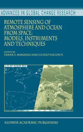 Marzano / Visconti |  Remote Sensing of Atmosphere and Ocean from Space: Models, Instruments and Techniques | eBook | Sack Fachmedien