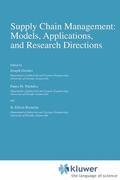 Geunes / Pardalos / Romeijn |  Supply Chain Management: Models, Applications, and Research Directions | eBook | Sack Fachmedien