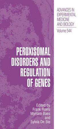 Roels / Baes / Delanghe | Peroxisomal Disorders and Regulation of Genes | Buch | sack.de