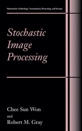 Gray | Stochastic Image Processing | Buch | 978-0-306-48192-5 | sack.de