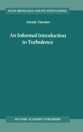 Tsinober |  An Informal Introduction to Turbulence | eBook | Sack Fachmedien