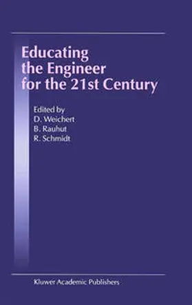 Weichert / Rauhut / Schmidt | Educating the Engineer for the 21st Century | E-Book | www.sack.de