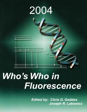 Lakowicz / Geddes |  Who¿s Who in Fluorescence 2004 | Buch |  Sack Fachmedien