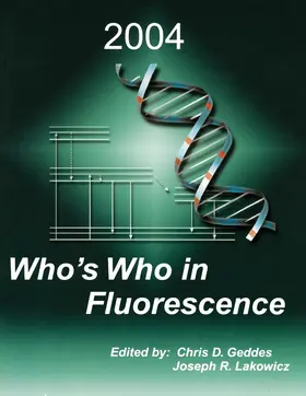 Lakowicz / Geddes |  Who's Who in Fluorescence 2004 | Buch |  Sack Fachmedien