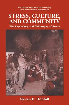 Hobfoll |  Stress, Culture, and Community | Buch |  Sack Fachmedien