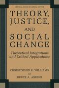 Arrigo / Williams |  Theory, Justice, and Social Change | Buch |  Sack Fachmedien