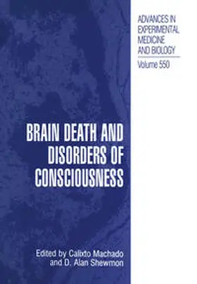 Machado / Shewmon |  Brain Death and Disorders of Consciousness | eBook | Sack Fachmedien