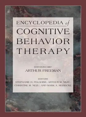 Felgoise / Nezu / Reinecke | Encyclopedia of Cognitive Behavior Therapy | E-Book | sack.de
