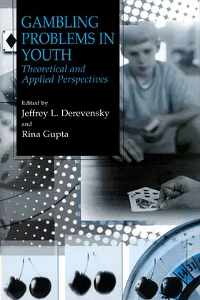 Derevensky / Gupta |  Gambling Problems in Youth | eBook | Sack Fachmedien