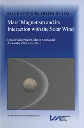 Winterhalter / Acuña / Zakharov |  Mars’ Magnetism and Its Interaction with the Solar Wind | eBook | Sack Fachmedien