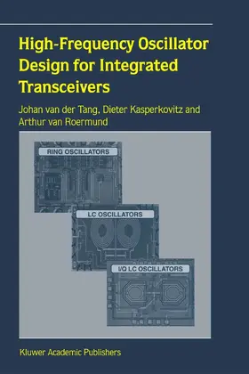 van der Tang / Kasperkovitz / van Roermund | High-Frequency Oscillator Design for Integrated Transceivers | E-Book | www.sack.de