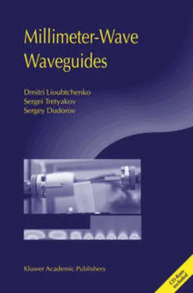 Lioubtchenko / Tretyakov / Dudorov | Millimeter-Wave Waveguides | E-Book | www.sack.de