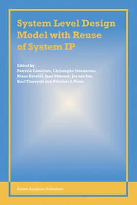 Cavalloro / Gendarme / Kronlöf | System Level Design Model with Reuse of System IP | E-Book | sack.de