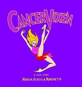 Marchetto | Cancer Vixen: A True Story | Buch | 978-0-307-26357-5 | www.sack.de