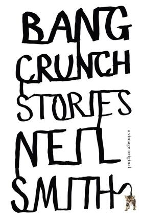 Smith | Bang Crunch | Buch | 978-0-307-38610-6 | sack.de