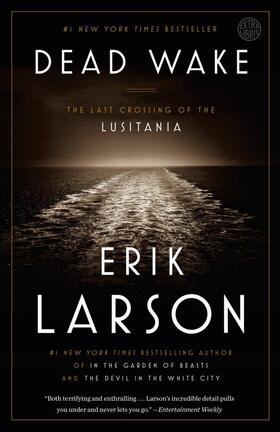 Larson | Dead Wake | Buch | 978-0-307-40887-7 | sack.de