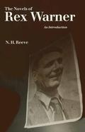 Reeve / Pereira |  The Novels of Rex Warner | Buch |  Sack Fachmedien