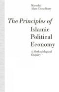 Choudhury |  The Principles of Islamic Political Economy | Buch |  Sack Fachmedien