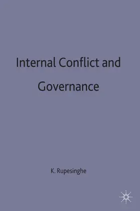 Rupesinghe |  Internal Conflict and Governance | Buch |  Sack Fachmedien