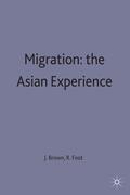 Brown / Foot |  Migration: The Asian Experience | Buch |  Sack Fachmedien