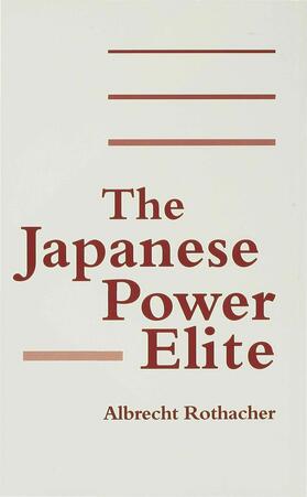 Rothacher | The Japanese Power Elite | Buch | 978-0-312-10291-3 | sack.de